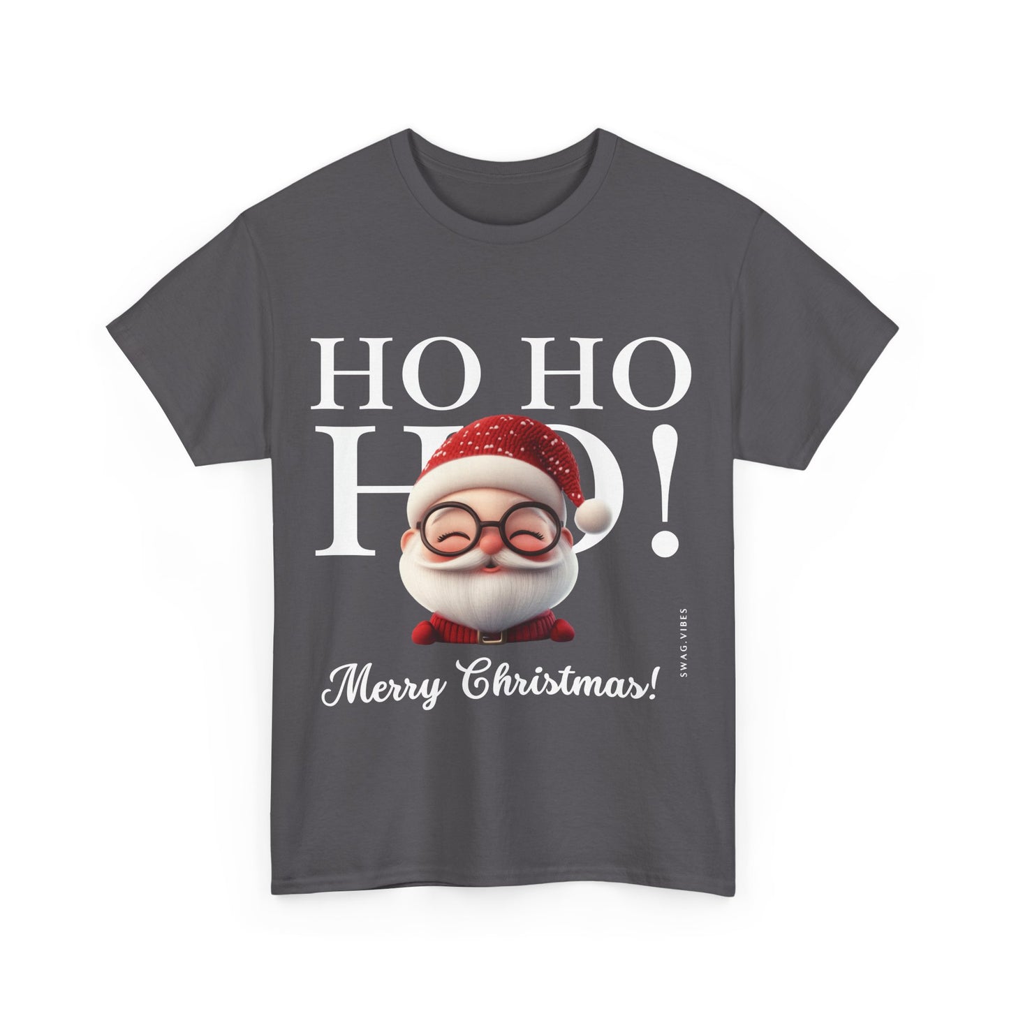 Ho Ho Ho! : Swag Vibes Christmas Graphic Tee