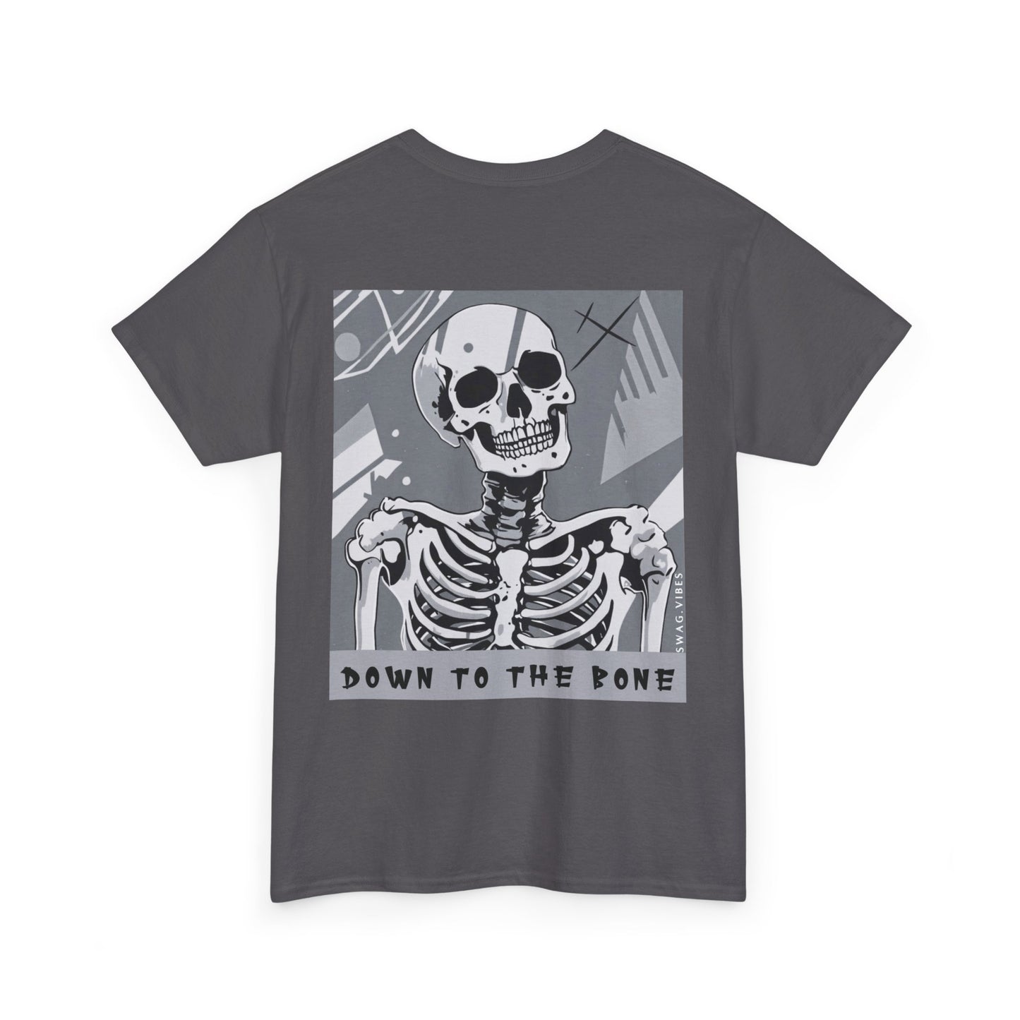 Down to the Bone - Mono: Swag Vibes Unique Graphic Tee